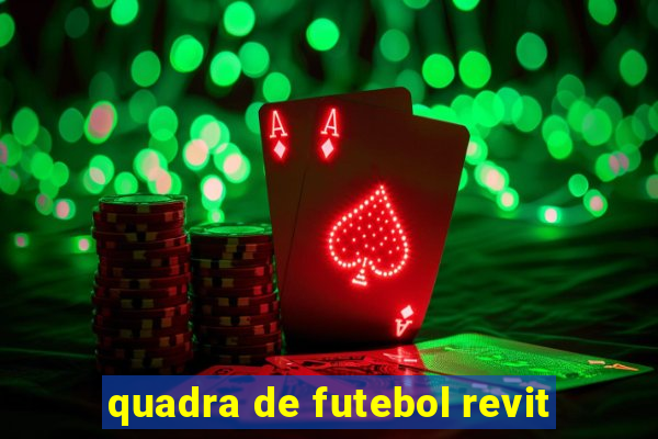 quadra de futebol revit