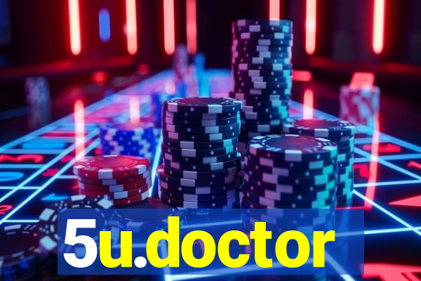 5u.doctor