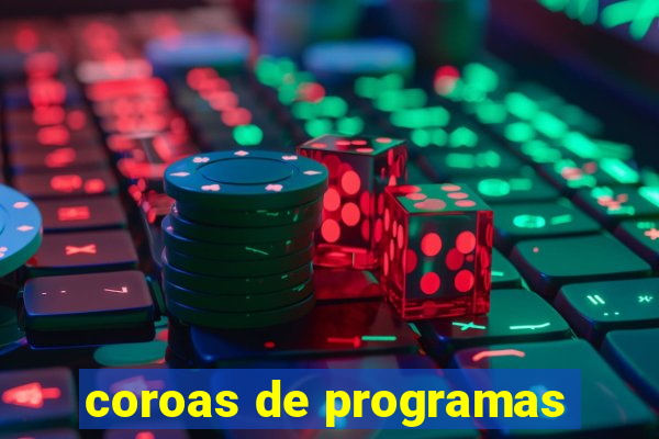 coroas de programas