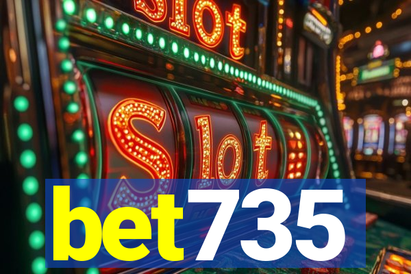 bet735