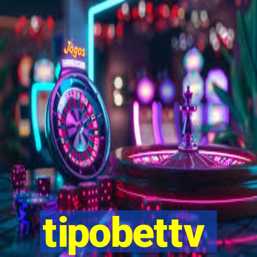 tipobettv