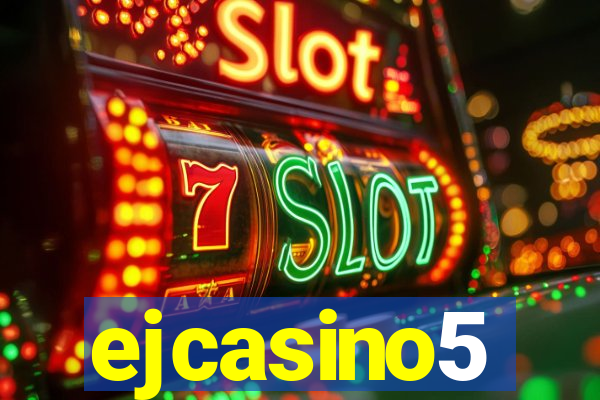 ejcasino5