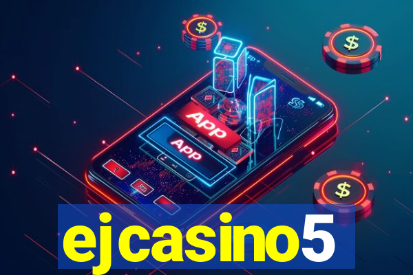 ejcasino5