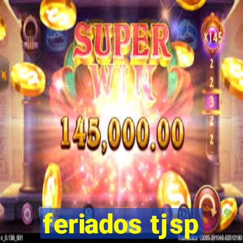 feriados tjsp