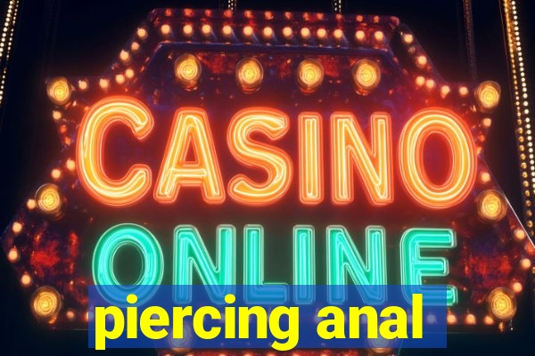 piercing anal