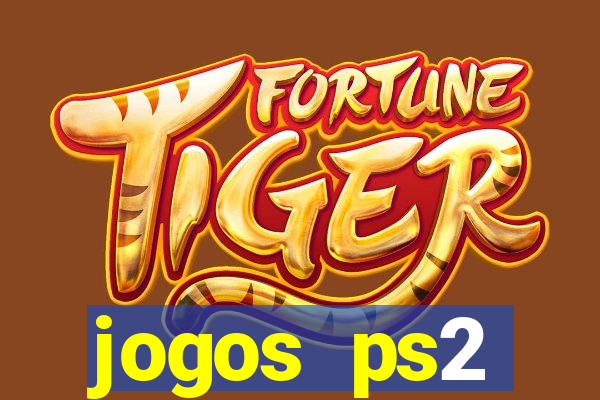 jogos ps2 traduzidos pt br