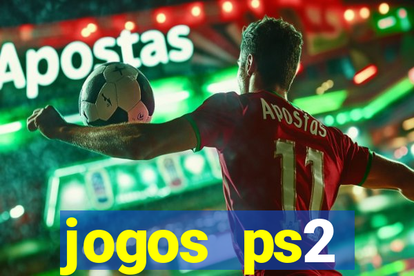 jogos ps2 traduzidos pt br