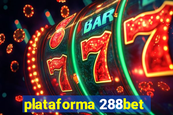 plataforma 288bet