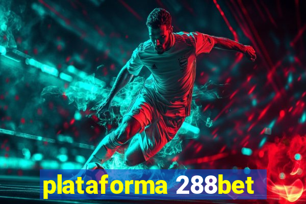 plataforma 288bet