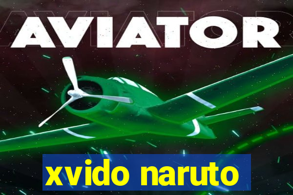 xvido naruto