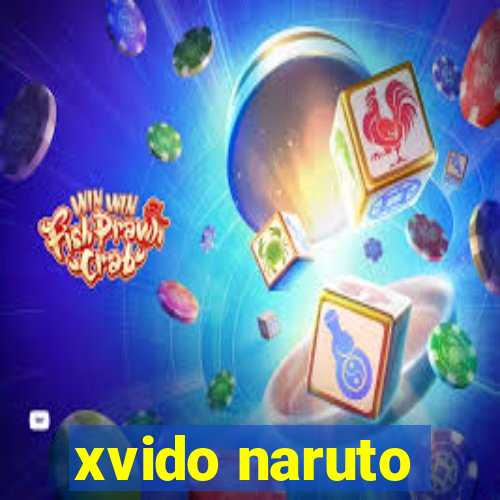 xvido naruto