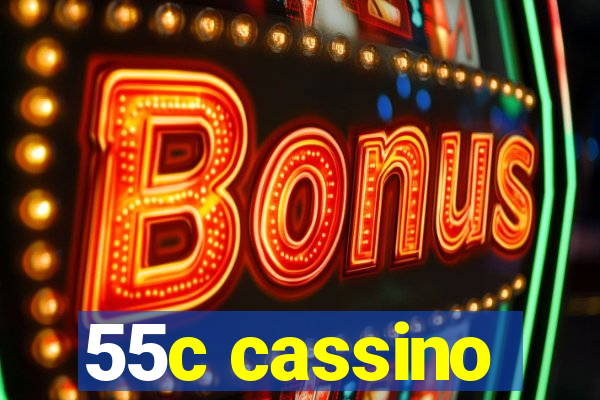 55c cassino