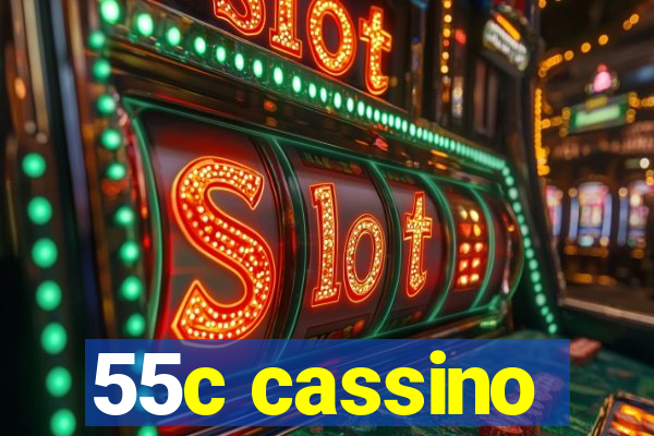 55c cassino