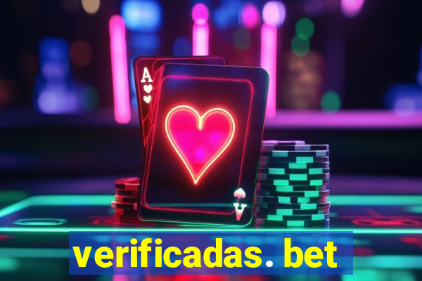 verificadas. bet