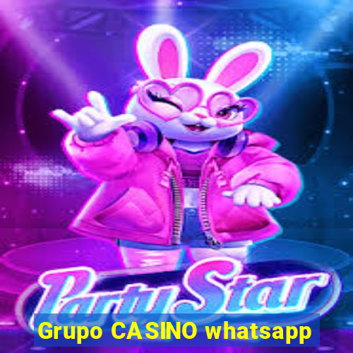 Grupo CASINO whatsapp