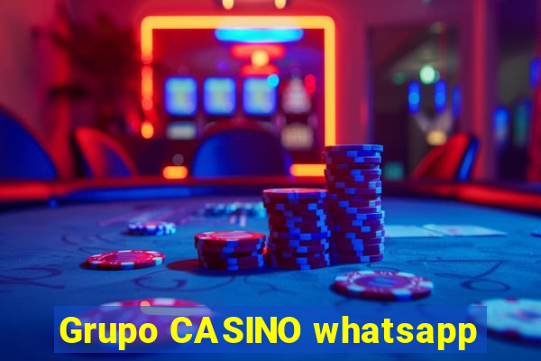 Grupo CASINO whatsapp