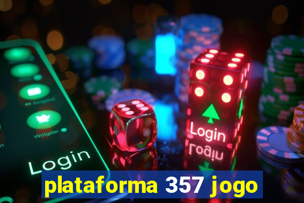 plataforma 357 jogo