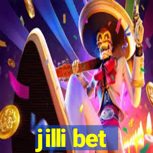 jilli bet