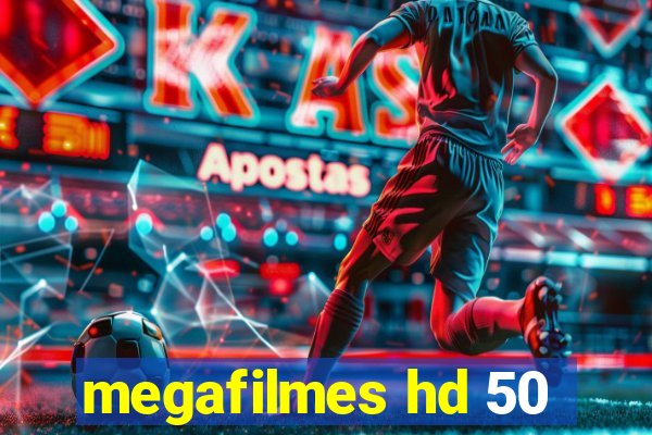 megafilmes hd 50