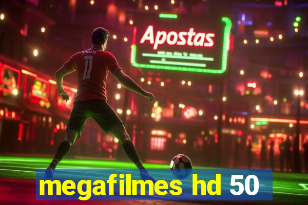 megafilmes hd 50