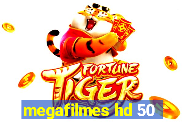 megafilmes hd 50