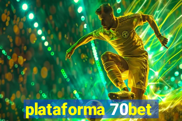 plataforma 70bet