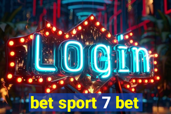 bet sport 7 bet