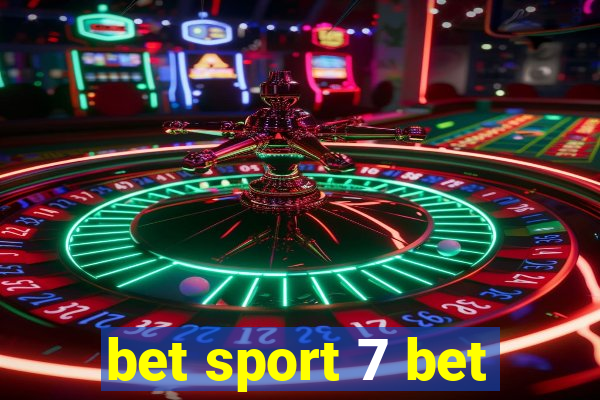 bet sport 7 bet