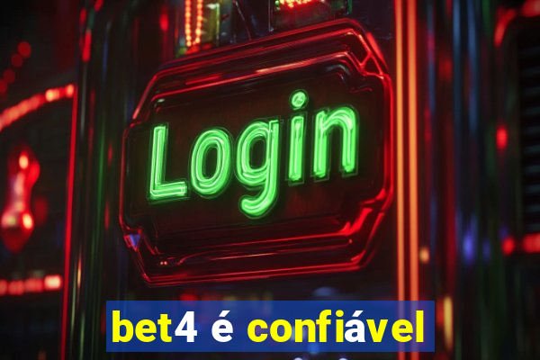 bet4 é confiável