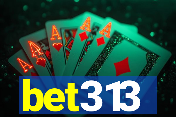 bet313