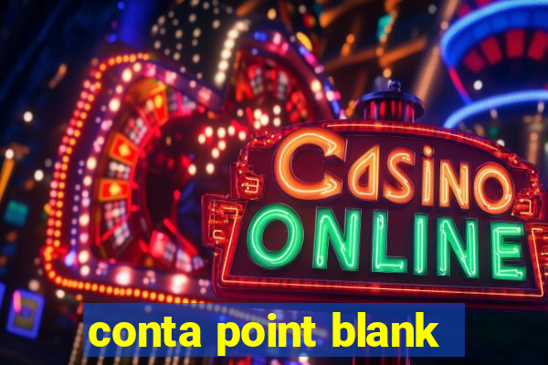 conta point blank