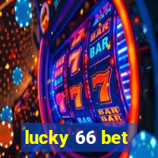 lucky 66 bet