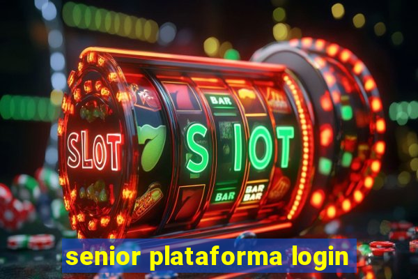 senior plataforma login