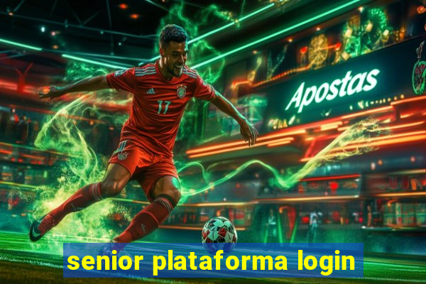 senior plataforma login