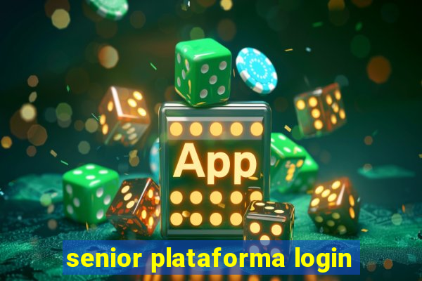 senior plataforma login