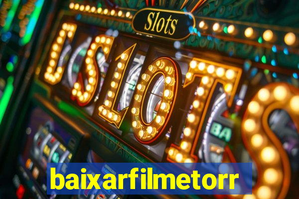 baixarfilmetorrent