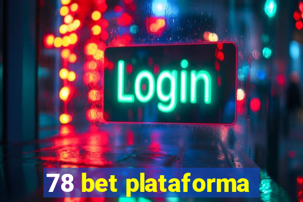 78 bet plataforma