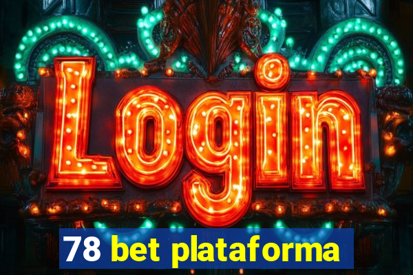 78 bet plataforma