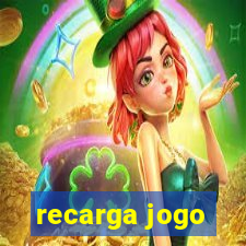 recarga jogo