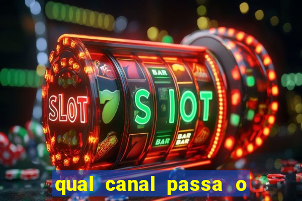 qual canal passa o jogo do inter hoje