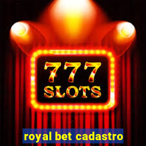 royal bet cadastro