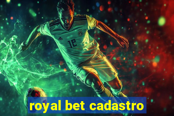 royal bet cadastro