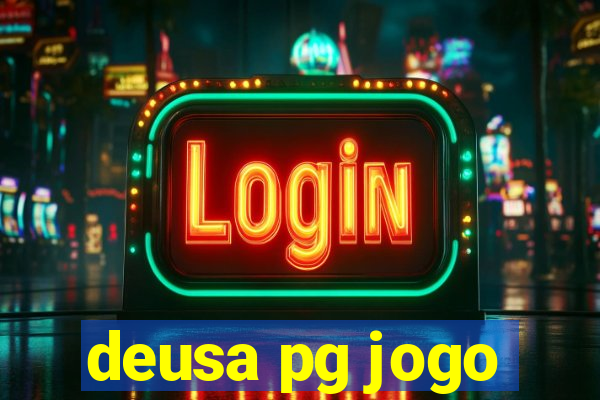 deusa pg jogo