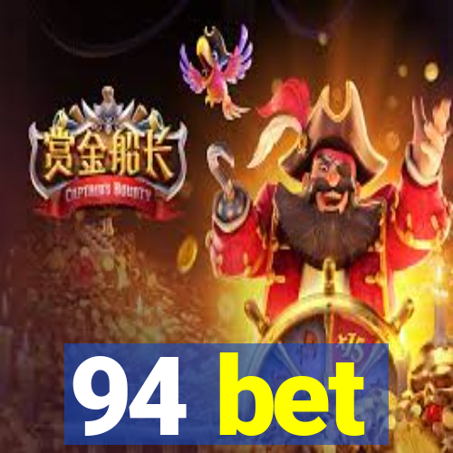 94 bet