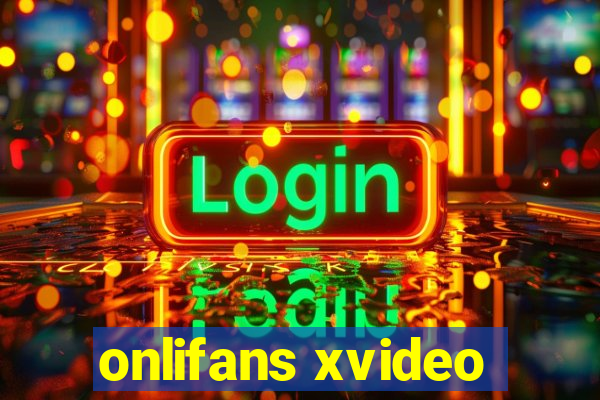 onlifans xvideo