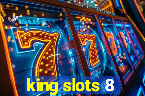 king slots 8