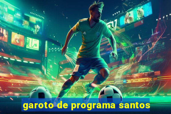 garoto de programa santos