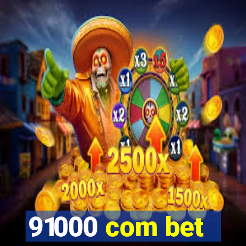 91000 com bet