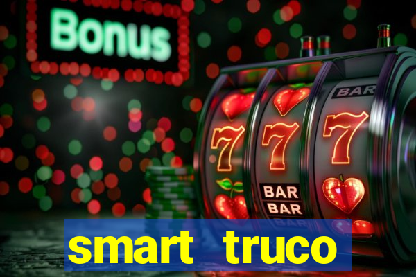 smart truco paulista e mineiro