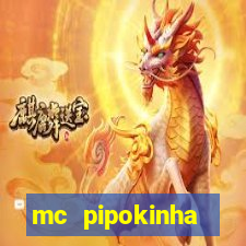 mc pipokinha telegram vazado